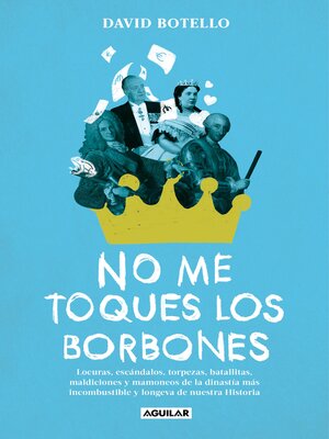 No me toques los Borbones - ebook
